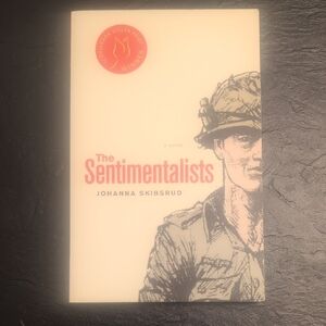 The Sentimentalists by Johanna Skibsrud